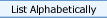 List Alphabetically